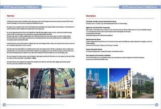 IP/HP Intmom System 1-6700(D) Series

IP/HP Intmom System 1-6700(D) Series

Features

Description

IP nltwork audio & inllrttm sysllm is a full duplu two way communication systlm wilh audio, palling and voici alarm OYIr intlrnlt system basld on l(PjIP network
transmission limnology. II can work wilh any nolHl.dicalld LAN and WAN nllwark systlm.

Full Duplex Twa Way Intercom Cammunieation System

The compllre systlm iscompoSid by nltwork IInr (PC with SoflwaflJ, nltwork audio adapl'~ nllwork paging microphone and inteltOm panll, 10 it will b, mudl .asi.rlor
instal',r and canlnKlor to install or intllll'llli oVlr the lJIisting nltwork and low 'III", systlm.
Thl systlm is odoptld high splld dual CPU pracnsar (32 dillit MCU and 16 dillit DSp), digital omplifilr to msurelns than 0.1 slcond dllay and u£llllnt frlqulnry
responsl 2D-16KHz. Th, systlm support various audio format for transmission indud.s Mp3, Mpl, AAC WAY.
Thl nltwork. audio sydlm is of Wlllint compatibll capacity with non·d.dicatld Ixisting nltwork. sydln, and also supporl1lxt.mol sourci ploYlr Incodinll.
Thl nltwork. audio sydlm is also han capacity to communieatl across nllWllrk. lIatlWllY and routlr and switch, thus intlrnll audio sysltm is lMIilablL MorlOYl~
vaici lYIICIIation sydlm our nlfwork could bl oddld.

0"

The intel'(om system is a full duplex system which adopte~ high acMInclld echo noise delete 'Ichnolagy.

Digital Aux and Control Data Transmission
luih-in madlr to Incod. uflmal laun:n or coliid 'DUrtil from sau~d card to transmit anr int,mll. Full digital transmission If my low bandwidth consumption
so as to lMIid silnallonl and naisL Cllor and smooth transmission without Illdramolnllie WIIn intlrflrlnce.

Personalizld NIIWllrk. Audio Adaptlr
Sinral differlnt dlsilln typl all far difflrlnt intln:om applications.

Network Intercom System
Full audio' Plllling' intln:om communication onr internll sysllm, and sysllm supportlAN and WAH sysllm, support communication aaossgatlWlly or internlt USB.

IP nltwork audio systlm surpasses all stronll poinls of traditional audio systlm, marl advantallllous featUrlS indud.: suplr long distonci data transmission, IOsilr and
low coil mointlnoncl. hillh capocitv of two WIIys intlractivL
The network. audio system could be buih-up onr non·dedicated existing network system throulh one CATS or CAT6 cable, 50 a big amount of wiring cost could be saved,
easier maintenance is also ensured. Each point could be distributed synchroniled various prolrams from the serm, and enlklser at terminal can interact with the server.
This network communintion protacol,lso enable the system could be easily integrated with CCTV, home altamation, door attess and fire fighting system.
The system is duigned of transmission capacity ta more than hundreds of online programs synchroniZid ta differlnt points, sinci lOch pragrom only tabs about O.IMbps
and nowadays thl industrial bandwidth is around IOOMbps ta l,ooOMbps.

Flulbll Compatibility
Eny InI.r-wart with third party low wollagl 5V511m, SDK dulgn 15 al5111M111abii

Systlm Information Sicurity
The encoding and decoding system is deSigned with encryption to lMIid information disdosure.

Ea., Expan.ion and ConYlnilnt Inrtallolion
Thl systlm could bl built·up nlr any non·dldicated network sysllm, systlm upansion no nlld Ixtra Iquipmlnls but add nllwork. audio adaptlr.
Thl systlm servlr could bl shared with others sysllm.

Idlal network Inl1lrtam system, background muslr. paging and vaici IYQcuatlon sysl1lm solution for SChllDI, officI, stadium, shopping mall, manufocturlng plant,
chain stores, prison, bank, transportation cenllr, and airport.

G-----------------------

--------------------G

 