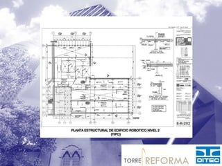 TorreReforma-Etructurales