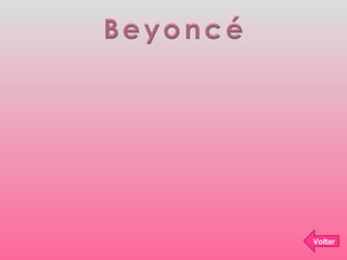 Beyoncé Voltar 