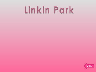 Linkin Park Voltar 