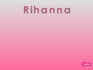 Rihanna Voltar 