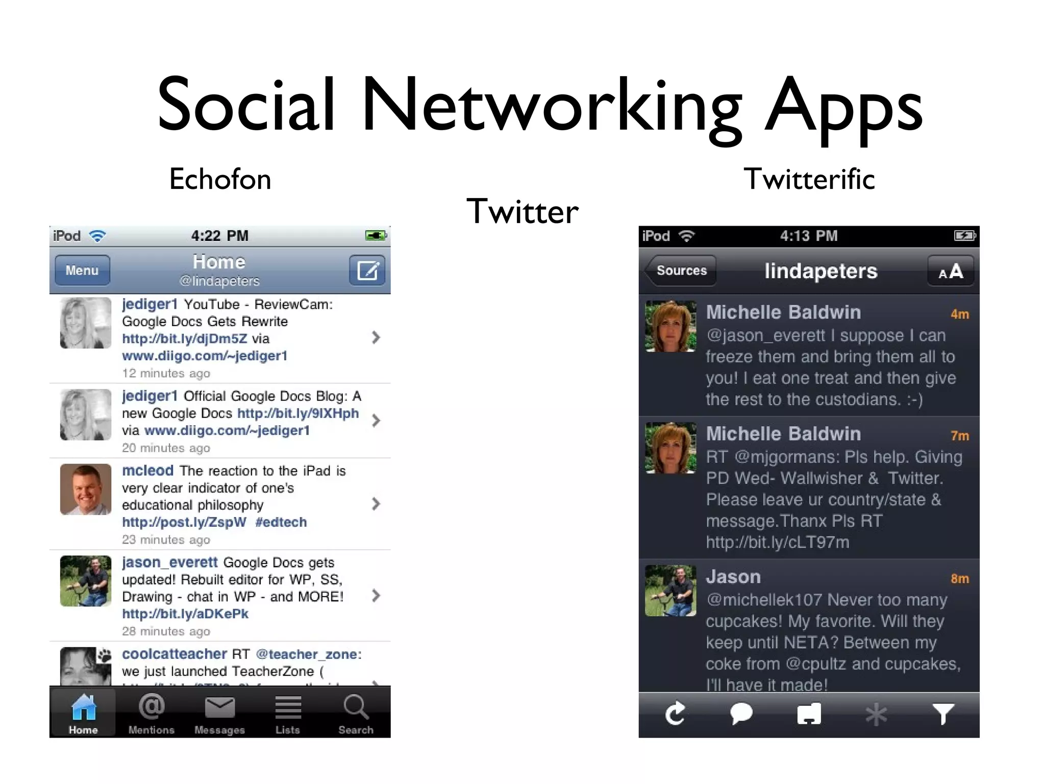 Social Networking Apps Twitter Echofon Twitterific 