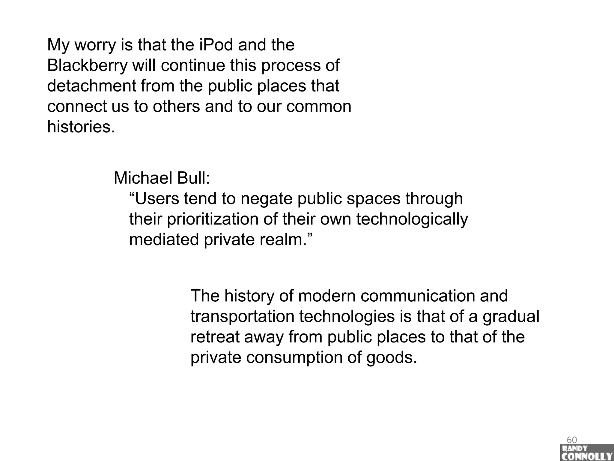 iPodolatry And Crackberries