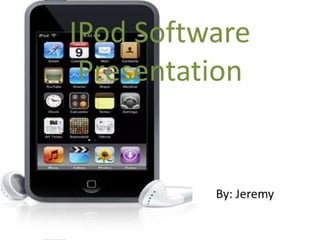 Ipod software presentation