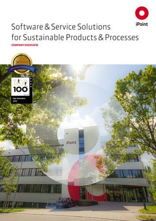 Software & Service Solutions
for Sustainable Products & Processes
   COMPANY OVERVIEW
 