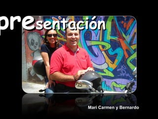 Mari Carmen y Bernardo pre sentación 