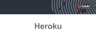 xxxxx Smart mobile acquisition
Heroku
Smart mobile acquisition
 