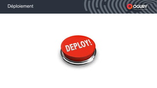 xxxxx Smart mobile acquisition
Déploiement
 