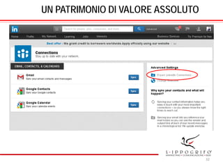 UN PATRIMONIO DI VALORE ASSOLUTO
32
 