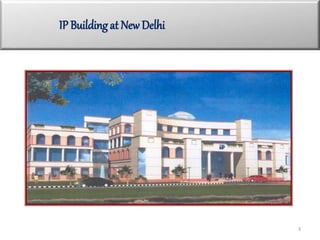 IP Building at New Delhi
3
 