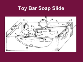 Toy Bar Soap Slide
 