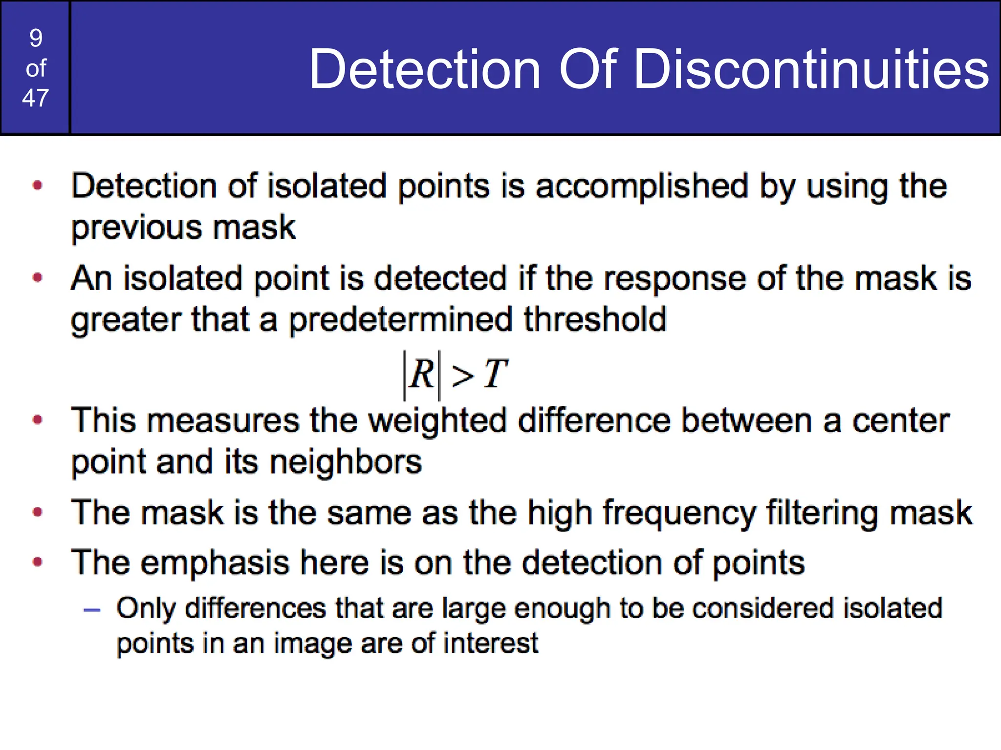 9
of
47
Detection Of Discontinuities
 