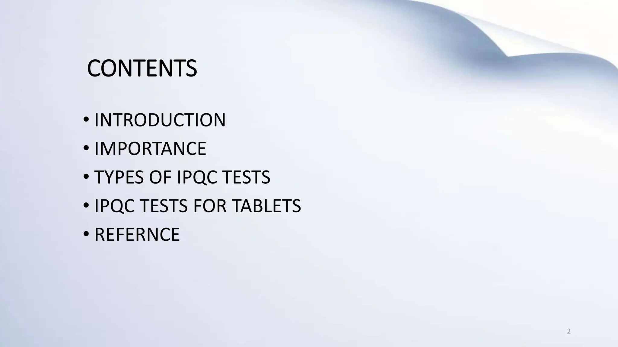 INPROCESS QUALITY CONTROL TESTS IPQC OF TABLETS ppt PPT