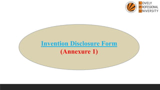Invention Disclosure Form
(Annexure 1)
 