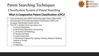Classification System of Patent Searching
Patent Searching Techniques
 