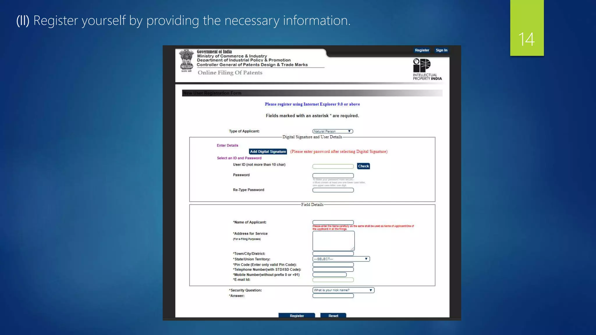 (II) Register yourself by providing the necessary information.
14
 