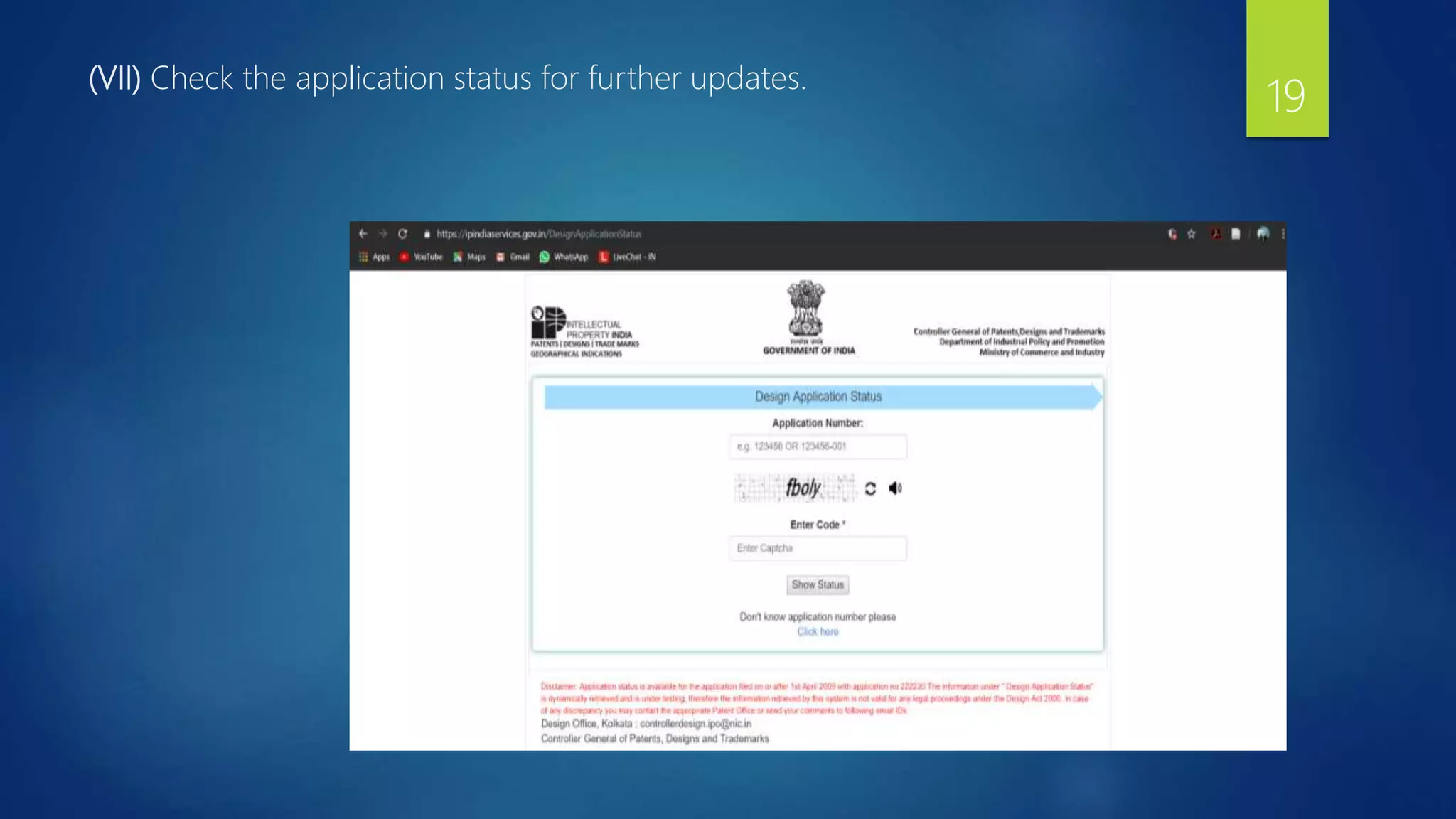 (VII) Check the application status for further updates.
19
 