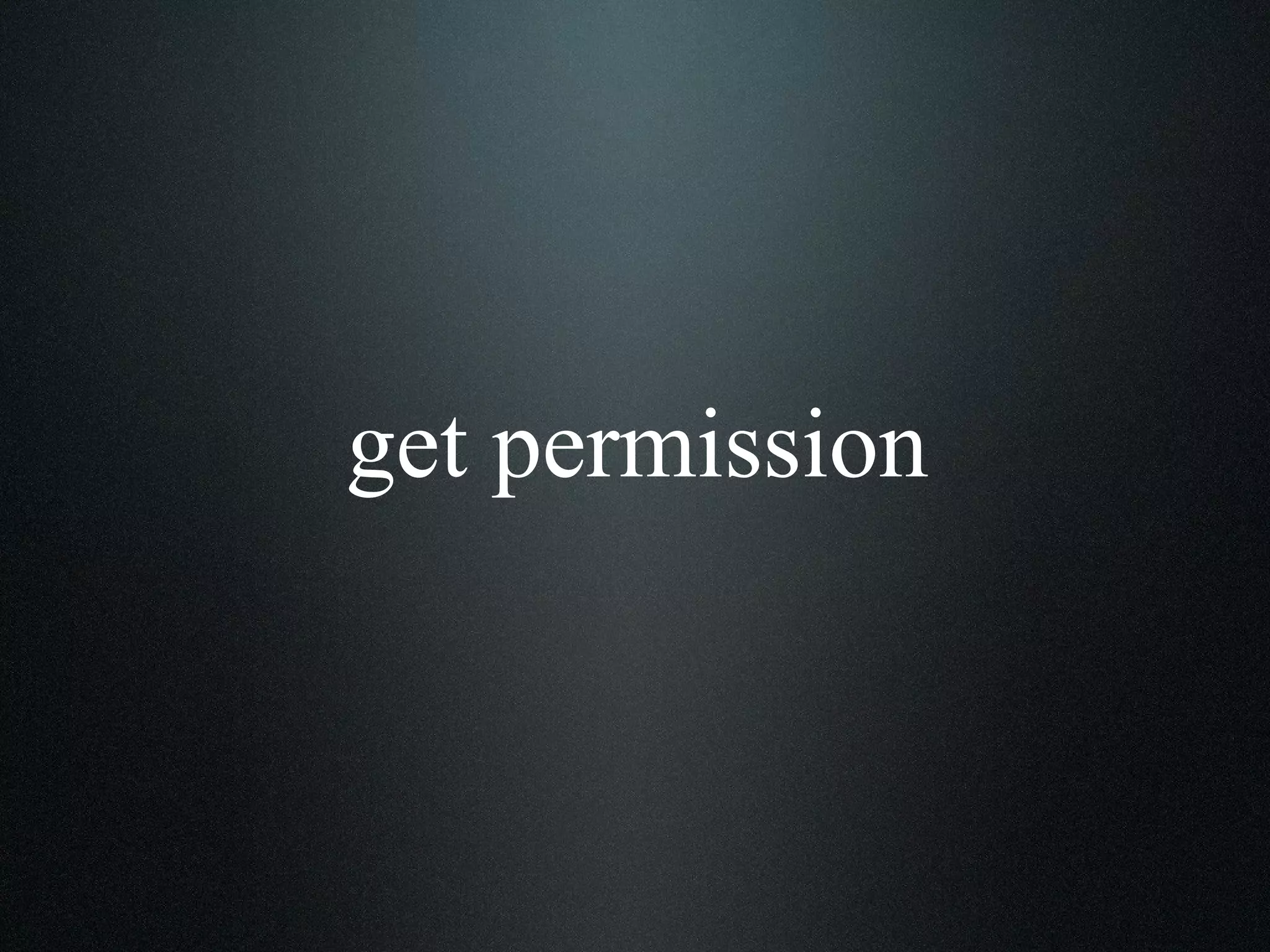 get permission 