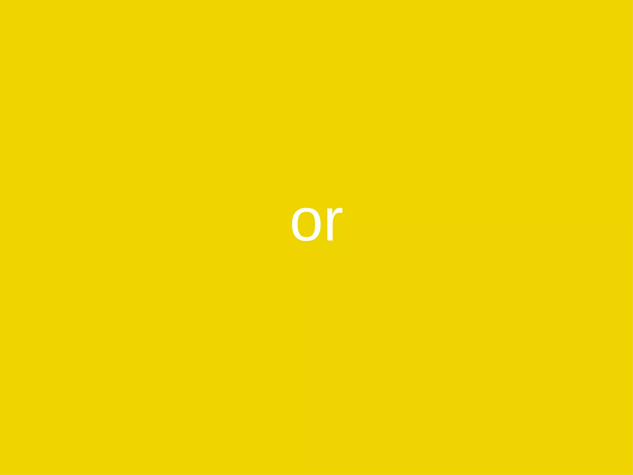 or 