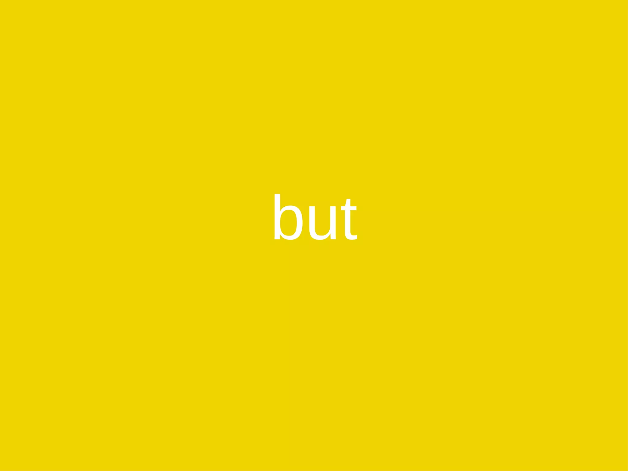 but 