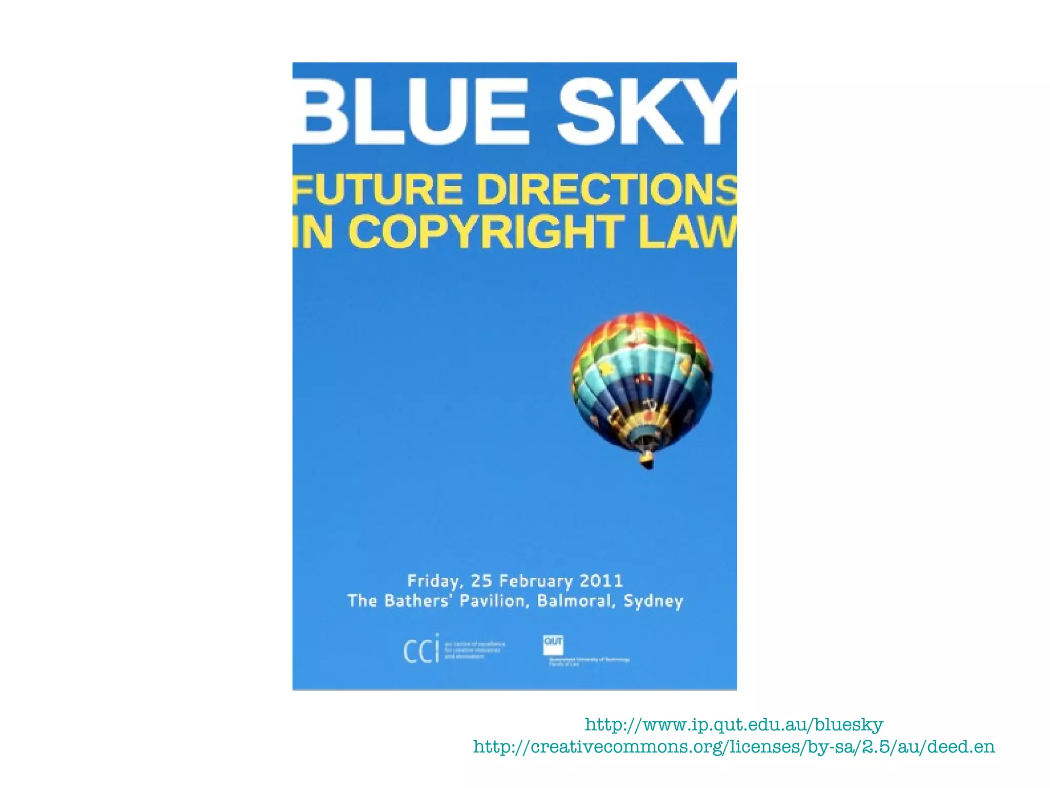 http://www.ip.qut.edu.au/bluesky http://creativecommons.org/licenses/by-sa/2.5/au/deed.en 