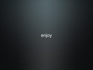 enjoy 