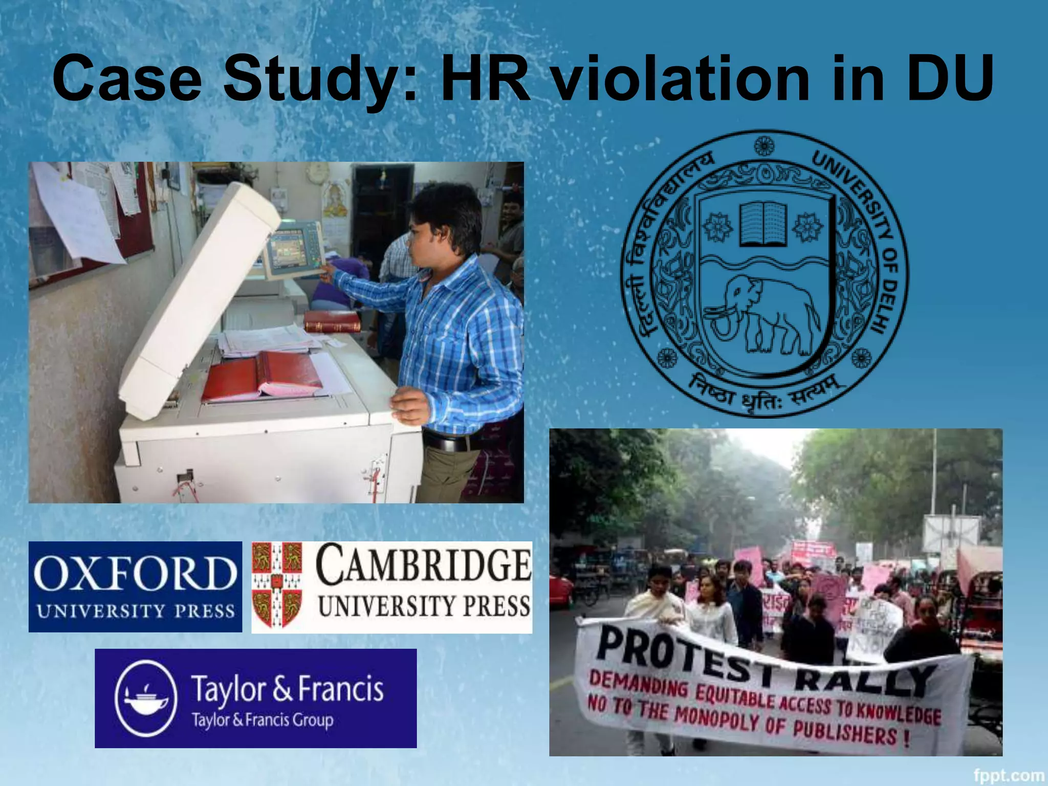 Case Study: HR violation in DU
 