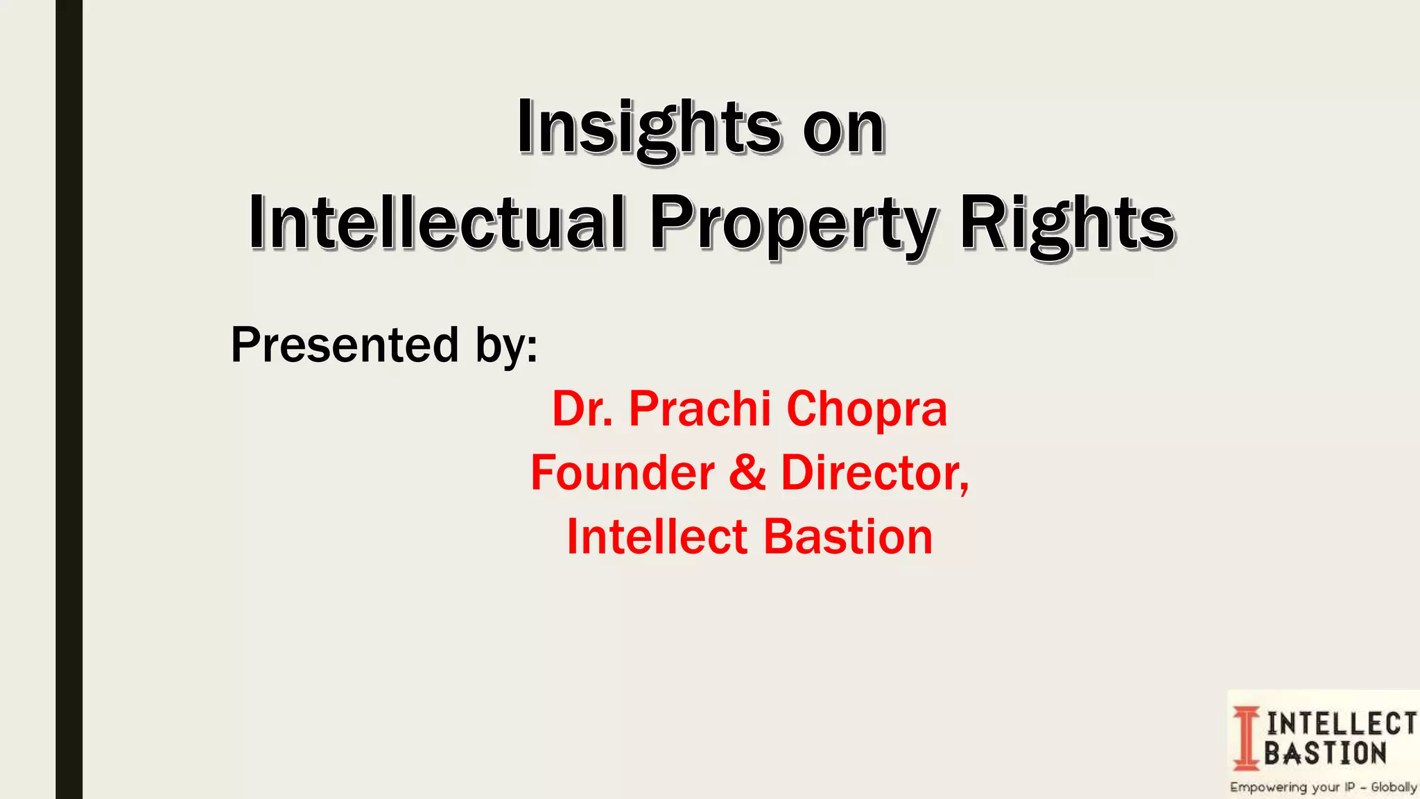 Intellectual Pr Insights on Intellectual Property Rights | PPTX