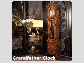 Grandfather Clock
 