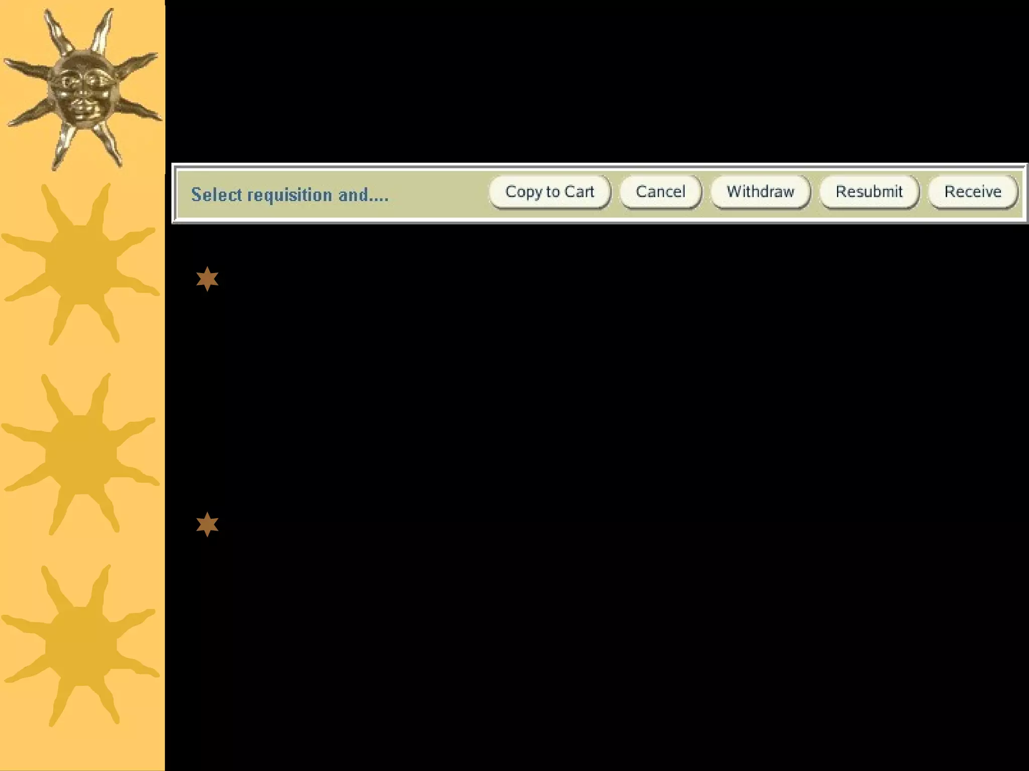 www.csc.cps.k12.il.uspurchasing38
Action Buttons
Copy to Cart
– This creates a new shopping cart using the
selected requisition as a template. Use
this to create a duplicate requisition.
Cancel
– This will cancel the requisition. This only
works on a requisition that has no part of
it placed on a purchase order.
 