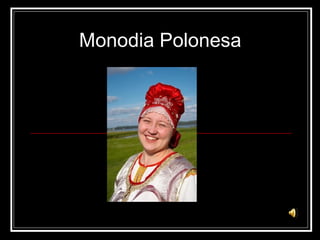 Monodia Polonesa 