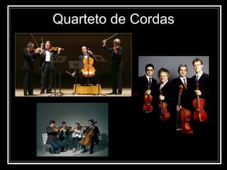 Quarteto de Cordas 