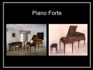 Piano Forte 
