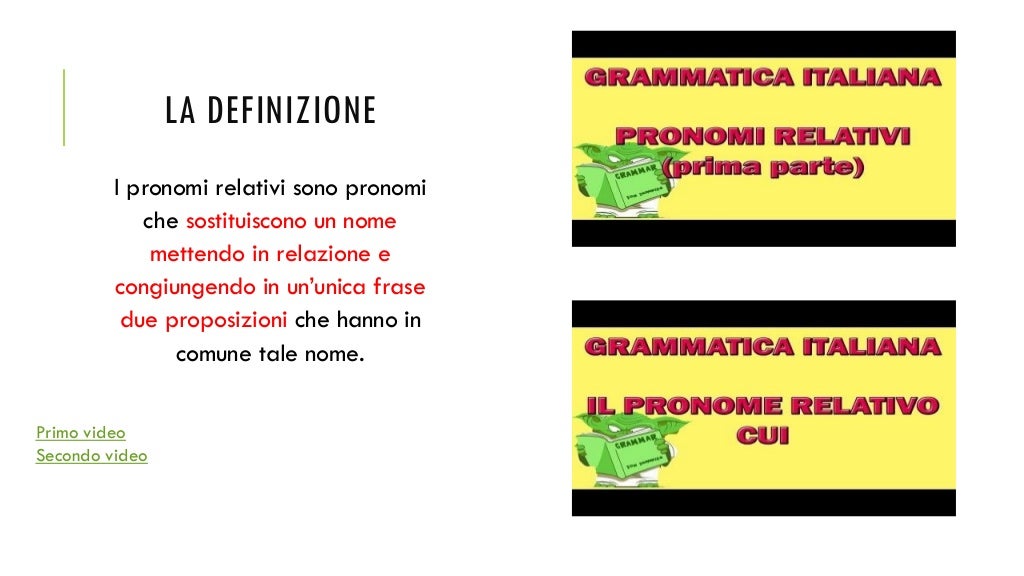 10 Frasi Con Pronomi Relativi Misti