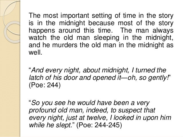 an analysis of the setting contribution in the story the tell tale heart by edgar allan poe The tell-tale heart summary and analysis in under 5 minutes professor regina buccola of roosevelt university provides an in-depth plot summary of edgar allan poe's short story the tell-tale heart. an analysis of the setting contribution in the story the tell tale heart by edgar allan poe The tell-tale heart summary and analysis in under 5 minutes professor regina buccola of roosevelt university provides an in-depth plot summary of edgar allan poe's short story the tell-tale heart.