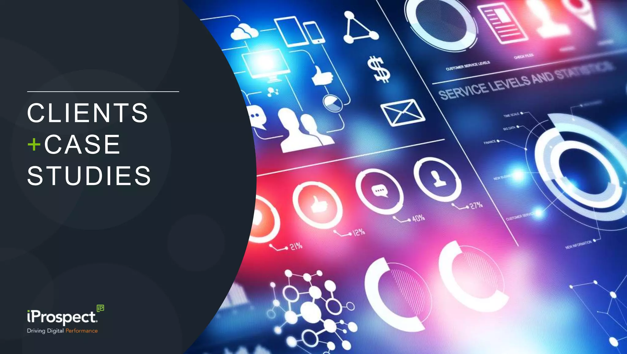 CLIENTS
+CASE
STUDIES
 