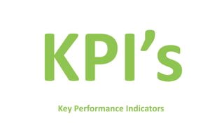 Key Performance Indicators
 