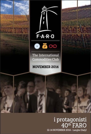 I protagonisti - 40th FARO Meeting | 12/14 November at Fontanafredda