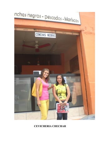 CEVICHERIA CHECHAR
 