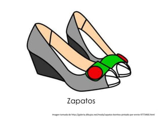 Zapatos
Imagen tomada de http://galeria.dibujos.net/moda/zapatos-bonitos-pintado-por-ennie-9773460.html
 