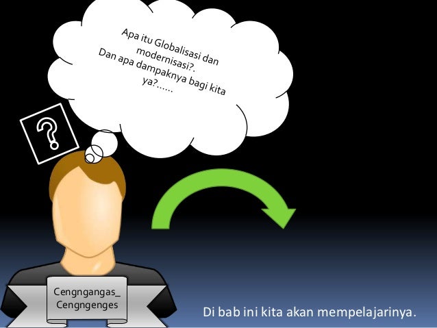 Modernisasi dan globalisasi Modernisasi dan globalisasi