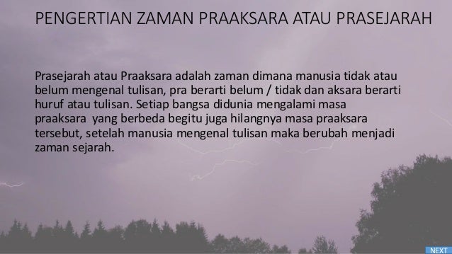 Masa Praaksara Masa Hindu Buddha Masa Islam