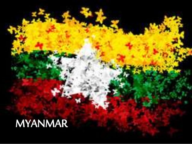 Presentasi Negara Myanmar Ips Presentasi Negara Myanmar Ips