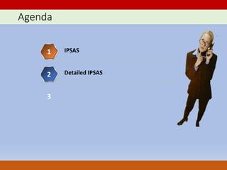 Ipsas 4 IPSAS-detil-standard.pptx mainly used for fresh | PPTX
