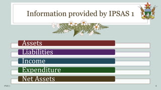 Ipsas 4 IPSAS 1 Presentation of financial stmnts.pptx