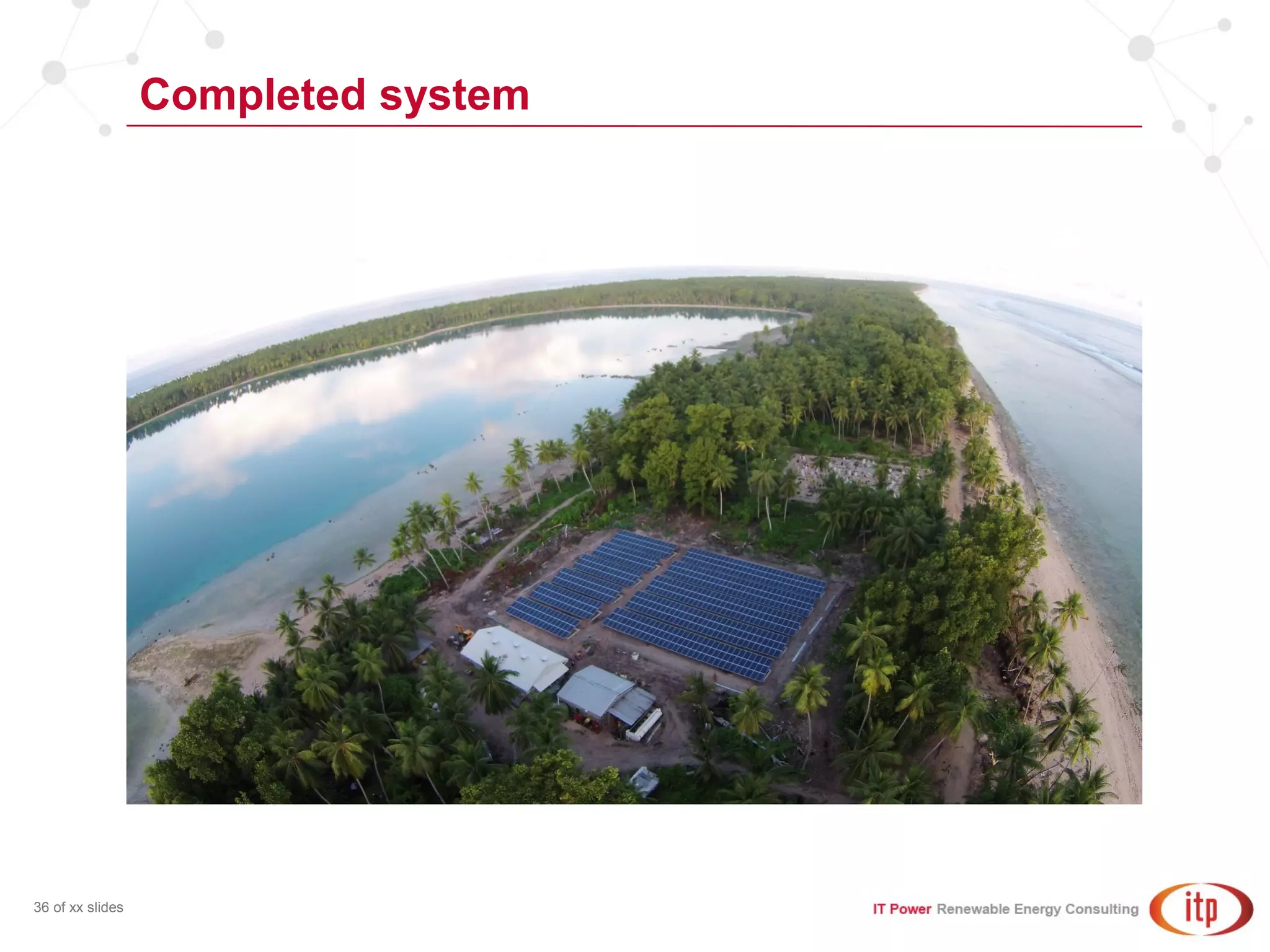 Completed system
36 of xx slides
 