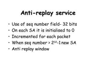 Anti-replay service ,[object Object],[object Object],[object Object],[object Object],[object Object]