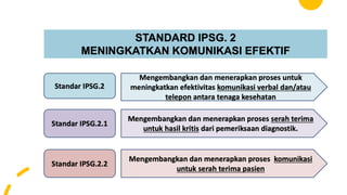 Presentasi IPSG (international Patient Safety Goal) | PPTX
