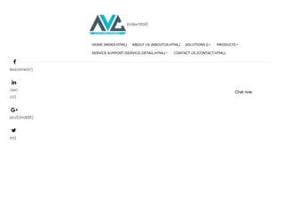 deoconnect/)
/avc-
ct/)
ion/E3mXXE)
ect)




(index.html)
HOME (INDEX.HTML) ABOUT US (ABOUTUS.HTML) SOLUTIONS () PRODUCTS
SERVICE SUPPORT (SERVICE-DETAIL.HTML) CONTACT US (CONTACT.HTML)
Chat now
 
