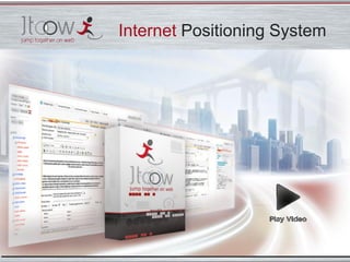 Internet Positioning System
 